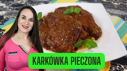 Soczysta karkówka z piekarnika  prosty przepis, który zawsze się udaje!