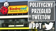 Biedronka jako placówka medyczna, czytelnia? [Polityczny Przegląd Tweetów]