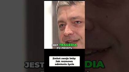 Zmień swoje imię Jak rozmowa odmienia życie #pawlukiewicz