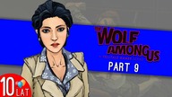 Przerwany pogrzeb - Wolf Among Us - Part 9