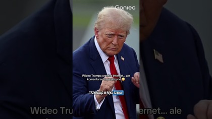 WIDEO TRUMPA URZEKŁO INTERNET ALE KOMENTARZE SĄ BEZLITOSNE