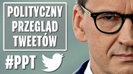 Mateusz Morawiecki twórcą hiperinflacji? [Polityczny Przegląd Tweetów]