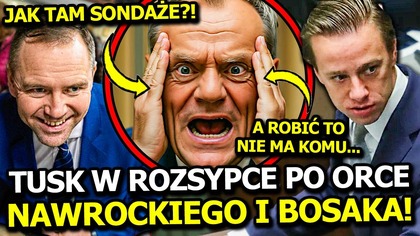 TUSK W KOMPLETNEJ ROZSYPCE! NAWROCKI I BOSAK MIAŻDŻĄCO PODSUMOWALI JEGO LENIWE RZĄDY!