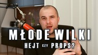 MŁODE WILKI | hejt czy PROPS?