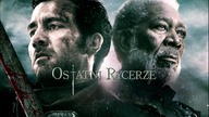 Ostatni rycerze (2015) [Lektor PL] - Last Knights