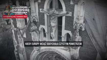 Zacznie się od FRANCJI i dotrze do całej EUROPY...  Proroctwo Marie Julie już się zaczęło!