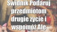 Świdnik: Podaruj przedmiotom drugie życie i wspomóż Alę