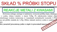 USTALANIE SKŁADU MIESZANINY(STOPU).  DO KWASU SOLNEGO UŻYTEGO W NADMIARZE ZBIÓR STECHIOMETRIA