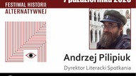 ANDRZEJ PILIPIUK - Alternatywne spojrzenie na Powstanie Styczniowe.
