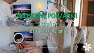 Lustra i ekrany lśnią Wiosenne Porządki WYZWANIE DZIEŃ 15 Uporządkowana
