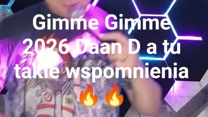 Gimme Gimme a tu wspomnienia @daandmusic 