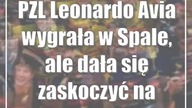 PZL Leonardo Avia wygrała w Spale, ale dała się zaskoczyć na początku