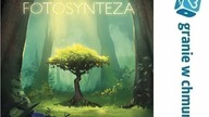 Fotosynteza (Photosynthesis) - zasady, przykładowa rozgrywka