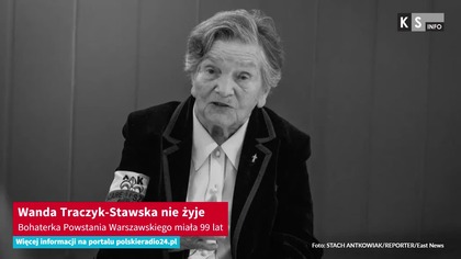 Wanda Traczyk-Stawska nie żyje.  Bohaterka Powstania Warszawskiego miała 99 lat [KS Info]