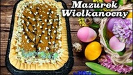 MAZUREK WIELKANOCNY  Prosty i sprawdzony przepis na pysznego MAZURKA