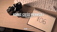Koniec części pierwszej