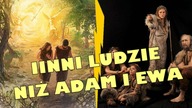 Biblia vs.  Nauka #75 - Inni ludzie niż Adam i Ewa