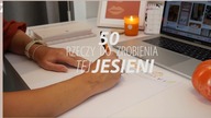 50 RZECZY DO ZROBIENIA JESIENIA