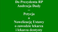 Do Prezydenta RP Andrzeja Dudy -- Petycja o Nowelizację Ustawy o zawodzie lekarza i lekarza dentysty