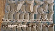 Jak mrozić pierogi, kluski, pyzy i knedle?