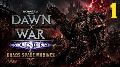 Warhammer 40,000: Dawn of War SoulStorm Chaos #1 (Gameplay PL, Zagrajmy)