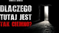 Dlaczego tutaj jest tak ciemno? - CreepyPasta Lektor PL
