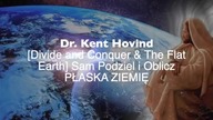 Czy ziemia jest płaska? - Dr Kent Hovin (Divide and Counquer - sam podziel i oblicz)