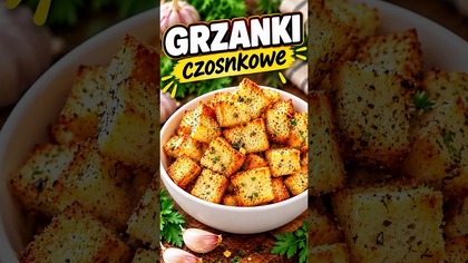 Chrupiące GRZANKI CZOSNKOWE  Idealne do zupy i sałatki! #grzanki #grzankiczosnkowe #shorts