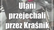 Ułani przejechali przez Kraśnik