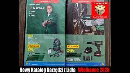 Wielkanocna Promocja Narzędzi Parkside i Ultimate Speed w Lidlu.  Nowy Katalog Ogród i Auto !!!