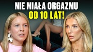10 lat BEZ ORGAZMU ...  nikt o tym nie mówi!