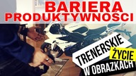#236: BARIERA PRODUKTYWNOŚCI - po której stronie są Twoi NAJBLIŻSI?