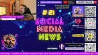 #21 Audycja: Social Media News