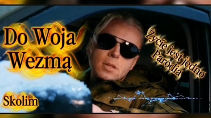 Do Woja Wezmą II Życie jest jedno II Skolim II Parodia #skolim #skolimlatino #discopolo #muzyka