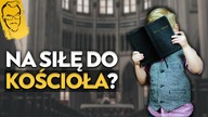 Do czego można zmuszać dzieci? | Komentarz do @Nie wiem, ale się dowiem!
