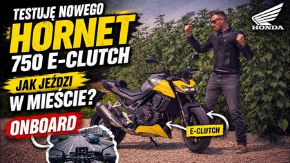 Nowy Hornet 750 E-Clutch w mieście.  Onboard z komentarzem w stolicy