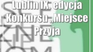 Lublin: IX.  edycja Konkursu Miejsce Przyjazne Seniorom