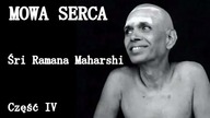 Śri Ramana Maharishi- MOWA SERCA [część 4]