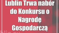 Lublin: Trwa nabór do Konkursu o Nagrodę Gospodarczą Prezydenta Miasta Lublin