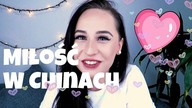 MIŁOŚĆ W CHINACH