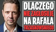 Dlaczego nie zagłosuję na Rafała Trzaskowskiego?