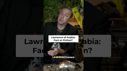 Lawrence of Arabia: The Robin Hood of the British public.  Watch episode #46 in full on our channel!