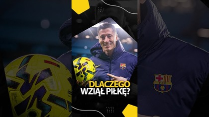 DLACZEGO LEWANDOWSKI ZABRAŁ PIŁKĘ PO MECZU? (nie strzelił hat-tricka)
