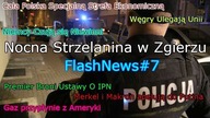 Strzelanina w Zgierzu. FlashNews#7