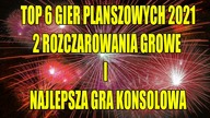 TOP GIER PLANSZOWYCH 2021