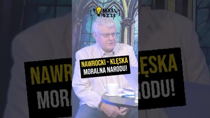  Nawrocki - klęska moralna Narodu! #PomyślDziś odc.  2243