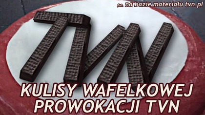Kulisy waflowej prowokacji TVN!