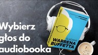 Pomóż wybrać głos audiobooka Śladami Warrena Buffetta
