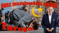Turcja, nasz muzułmański sąsiad