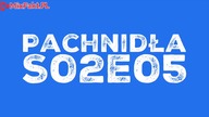 Pachnidła S02E05 O gołębiarstwie znowu